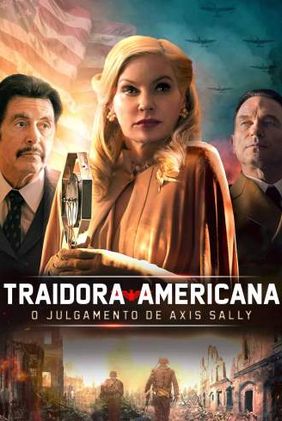 Traidora Americana - O Julgamento de Axis Sally